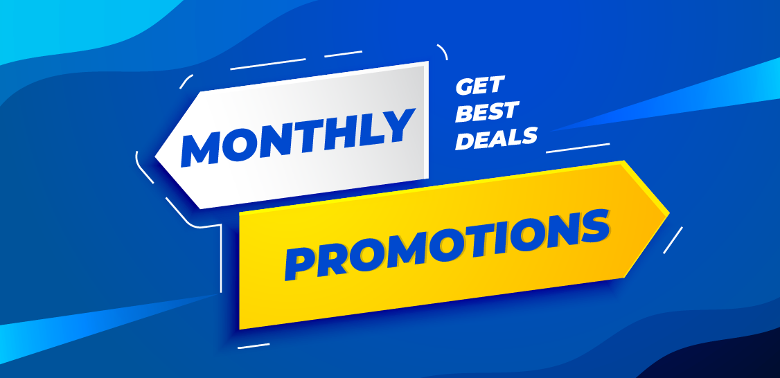 Monthly Promotions